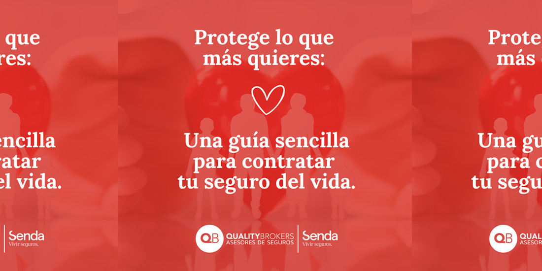 Protege lo que más quieres: Una guía sencilla para contratar tu seguro del vida